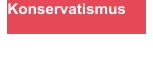 Konservatismus